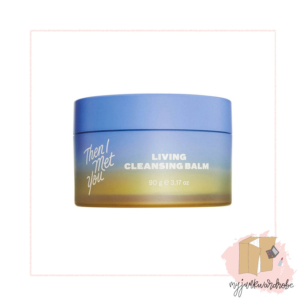 Then I Met You Living Cleansing Balm 90g